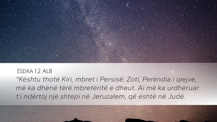 Esdra 1:2 ALB Bible Verse Image