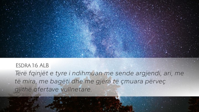 Esdra 1:6 ALB Bible Verse Image