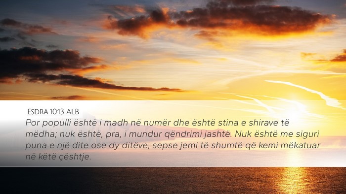 Esdra 10:13 ALB Desktop Wallpaper - Por populli është i madh në numër dhe është - Desktop Bible Verse Wallpaper