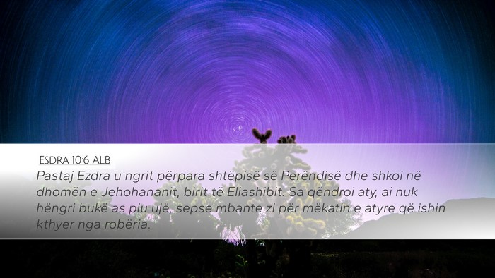Esdra 10:6 ALB Bible Verse Image