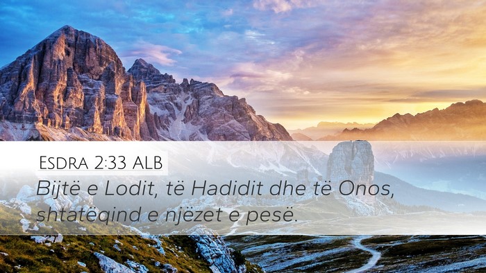 Esdra 2:33 ALB Bible Verse Image