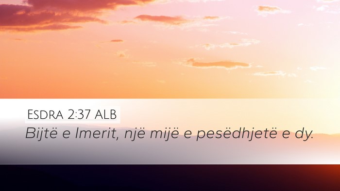 Esdra 2:37 ALB Bible Verse Image