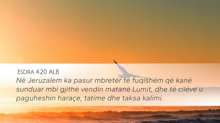 Esdra 4:20 ALB Bible Verse Image