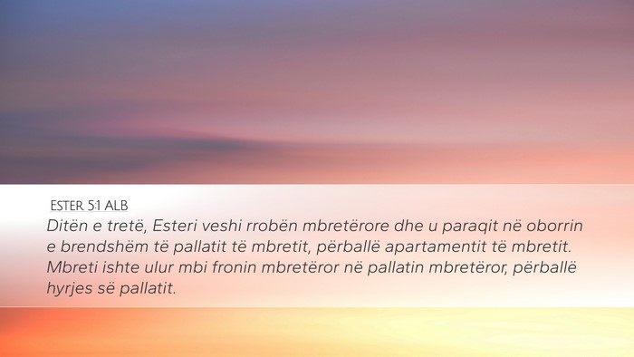 Ester 5:1 ALB Bible Verse Image