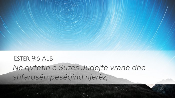 Ester 9:6 ALB Bible Verse Image
