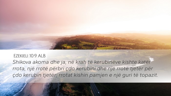 Ezekieli 10:9 ALB Bible Verse Image