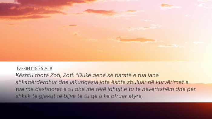 Ezekieli 16:36 ALB Bible Verse Image