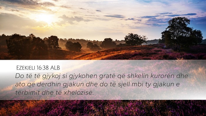 Ezekieli 16:38 ALB Bible Verse Image