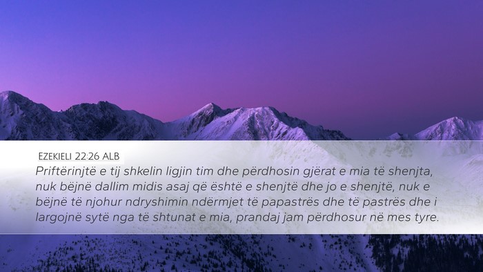 Ezekieli 22:26 ALB Bible Verse Image