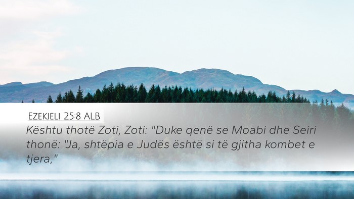 Ezekieli 25:8 ALB Bible Verse Image