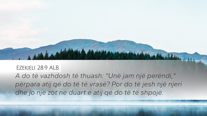 Ezekieli 28:9 ALB Bible Verse Image