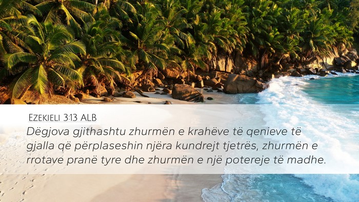 Ezekieli 3:13 ALB Bible Verse Image