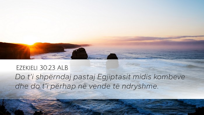 Ezekieli 30:23 ALB Bible Verse Image