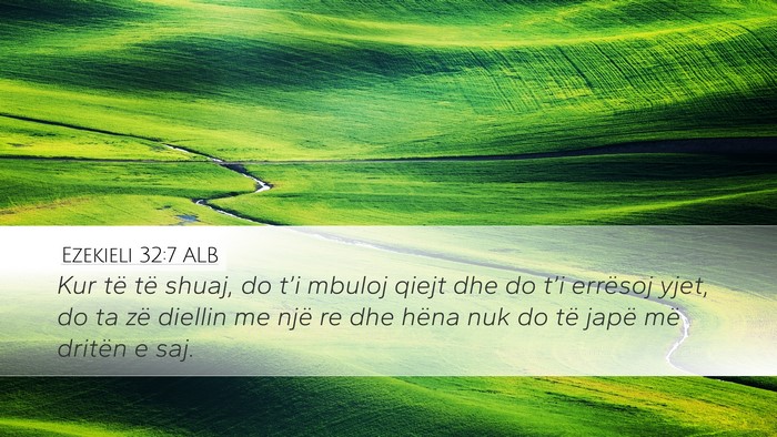 Ezekieli 32:7 ALB Bible Verse Image