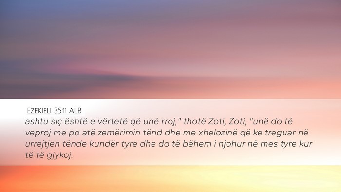 Ezekieli 35:11 ALB Bible Verse Image
