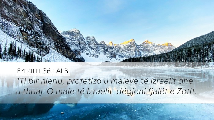 Ezekieli 36:1 ALB Desktop Wallpaper - 