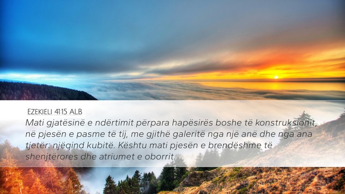 Ezekieli 41:15 ALB Bible Verse Image