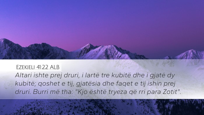 Ezekieli 41:22 ALB Bible Verse Image
