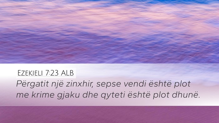 Ezekieli 7:23 ALB Bible Verse Image