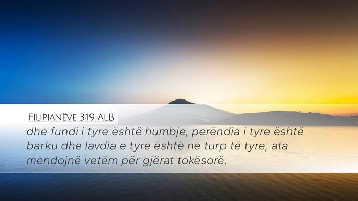 Filipianëve 3:19 ALB Bible Verse Image