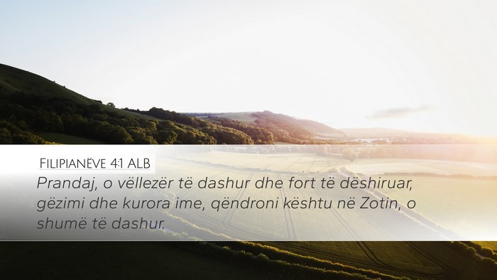 Filipianëve 4:1 ALB Bible Verse Image