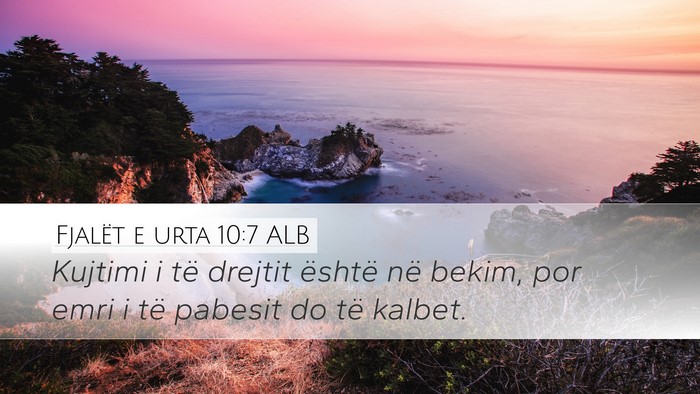 Fjalët e urta 10:7 ALB Bible Verse Image