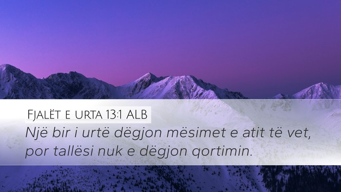 Fjalët e urta 13:1 ALB Bible Verse Image