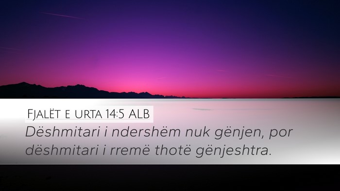 Fjalët e urta 14:5 ALB Bible Verse Image
