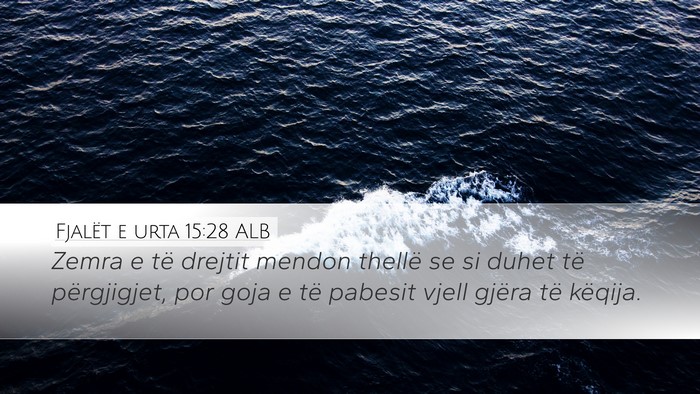 Fjalët e urta 15:28 ALB Bible Verse Image