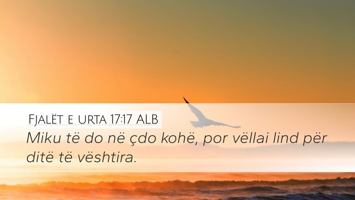 Fjalët e urta 17:17 ALB Bible Verse Image