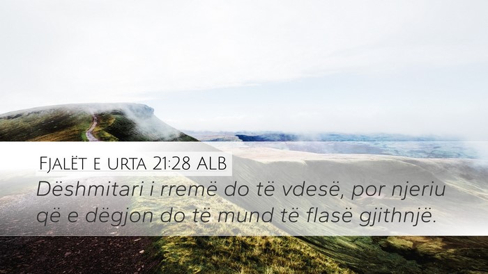 Fjalët e urta 21:28 ALB Bible Verse Image