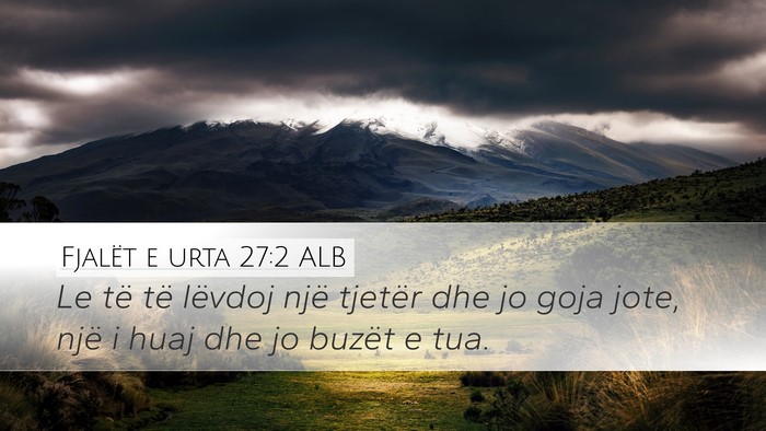 Fjalët e urta 27:2 ALB Bible Verse Image