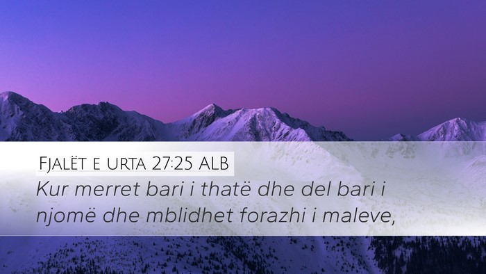 Fjalët e urta 27:25 ALB Desktop Wallpaper - Kur merret bari i thatë dhe del bari i njomë - Desktop Bible Verse Wallpaper
