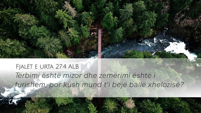 Fjalët e urta 27:4 ALB Bible Verse Image