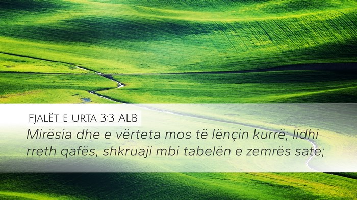 Fjalët e urta 3:3 ALB Bible Verse Image