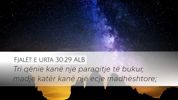 Fjalët e urta 30:29 ALB Bible Verse Image