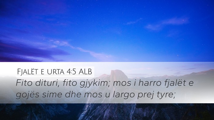 Fjalët e urta 4:5 ALB Bible Verse Image