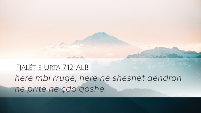 Fjalët e urta 7:12 ALB Bible Verse Image