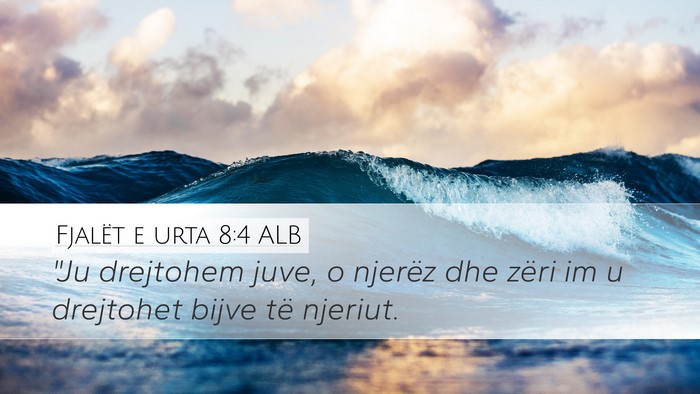 Fjalët e urta 8:4 ALB Desktop Wallpaper - 