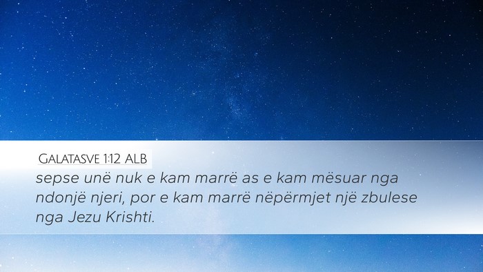 Galatasve 1:12 ALB Bible Verse Image