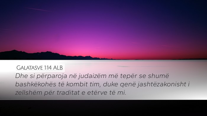 Galatasve 1:14 ALB Bible Verse Image
