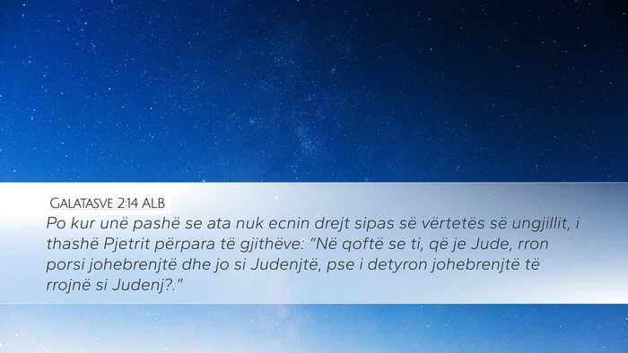 Galatasve 2:14 ALB Bible Verse Image