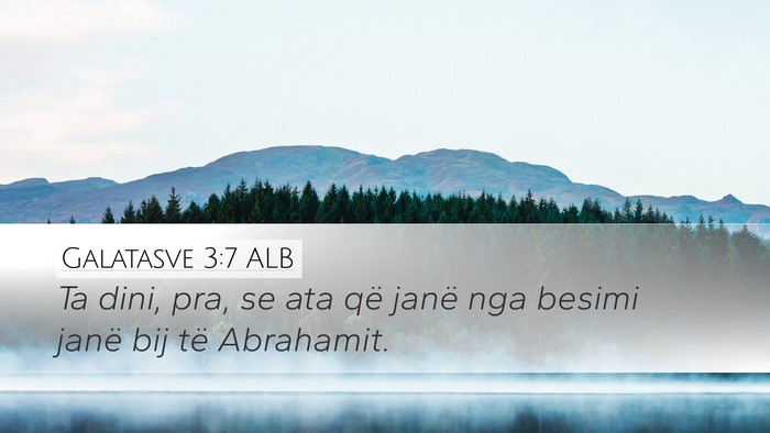 Galatasve 3:7 ALB Bible Verse Image