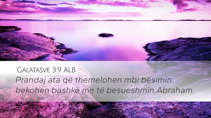 Galatasve 3:9 ALB Bible Verse Image