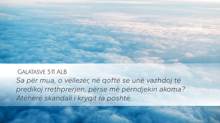 Galatasve 5:11 ALB Bible Verse Image
