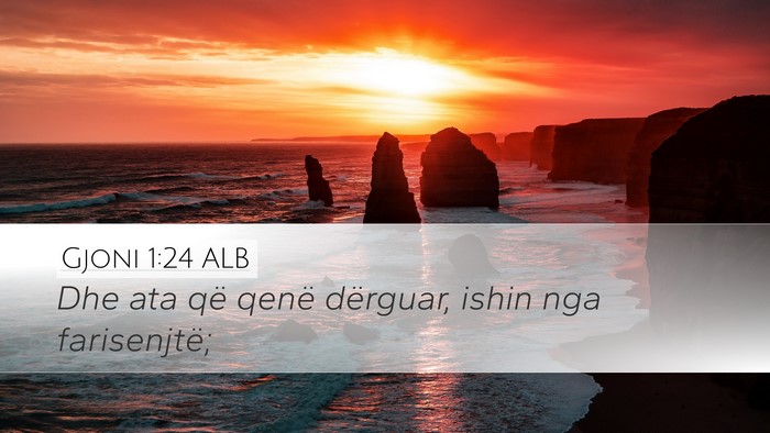 Gjoni 1:24 ALB Desktop Wallpaper - Dhe ata që qenë dërguar, ishin nga - Desktop Bible Verse Wallpaper
