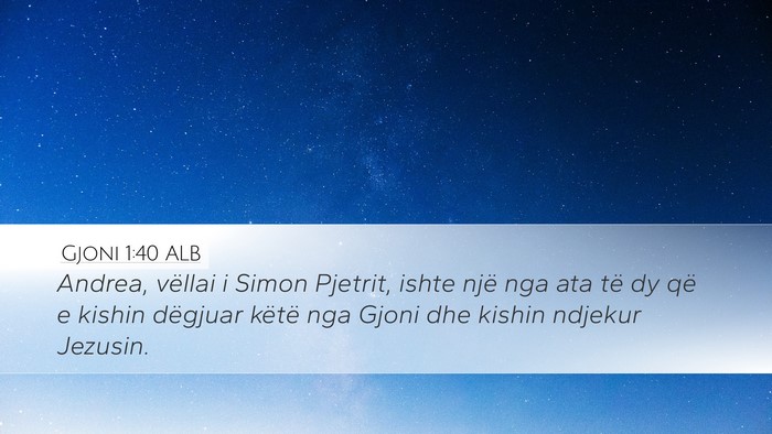 Gjoni 1:40 ALB Bible Verse Image