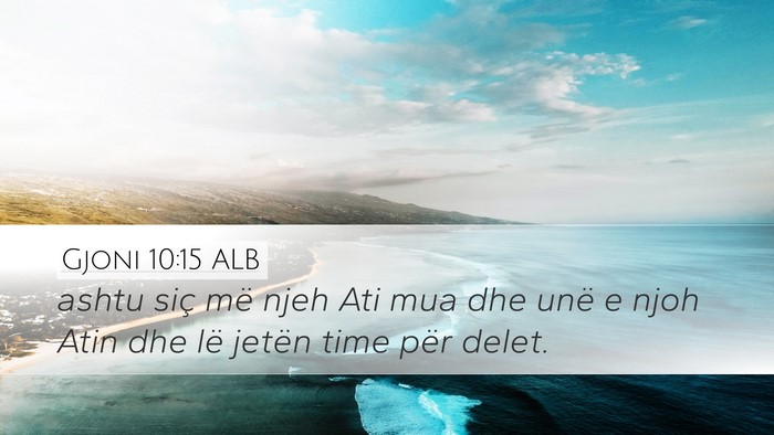 Gjoni 10:15 ALB Bible Verse Image