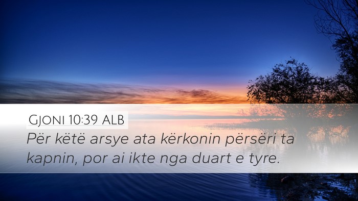 Gjoni 10:39 ALB Bible Verse Image
