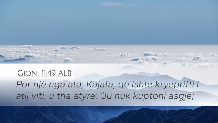 Gjoni 11:49 ALB Bible Verse Image